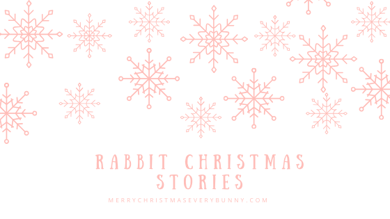 Rabbit Christmas Stories