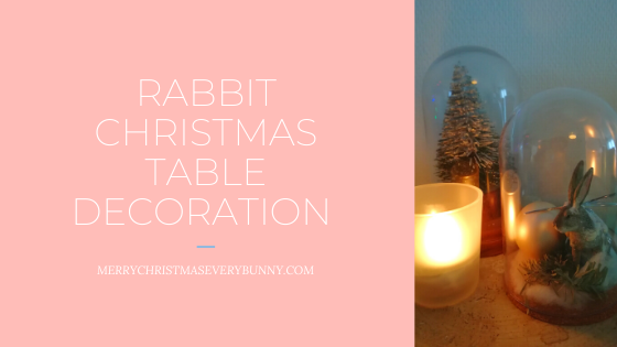 Rabbit Christmas Table Decoration